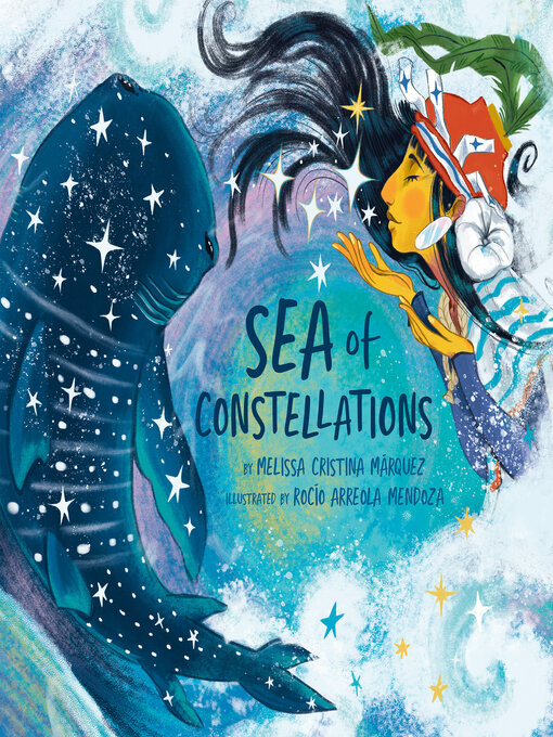 Title details for Sea of Constellations by Melissa Cristina Márquez - Available